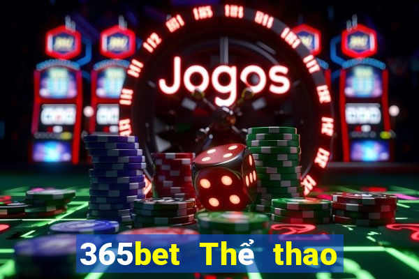 365bet Thể thao trực tuyến