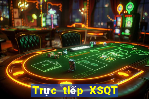 Trực tiếp XSQT ngày 24