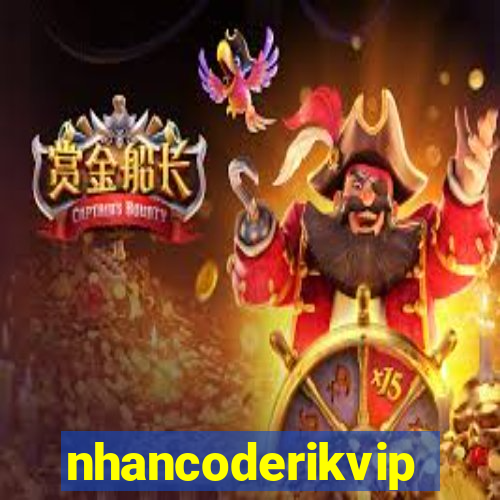 nhancoderikvip