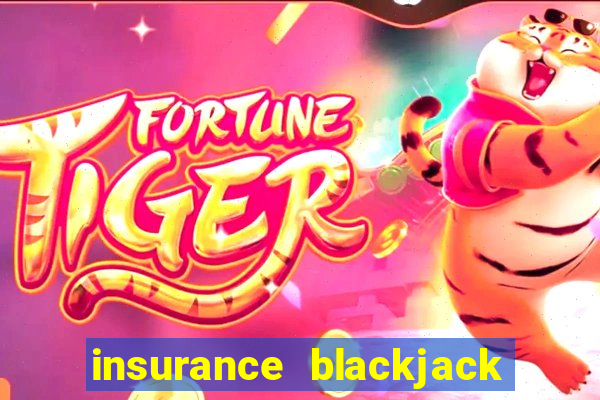 insurance blackjack minimum bet