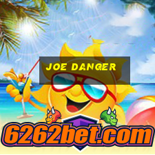 joe danger