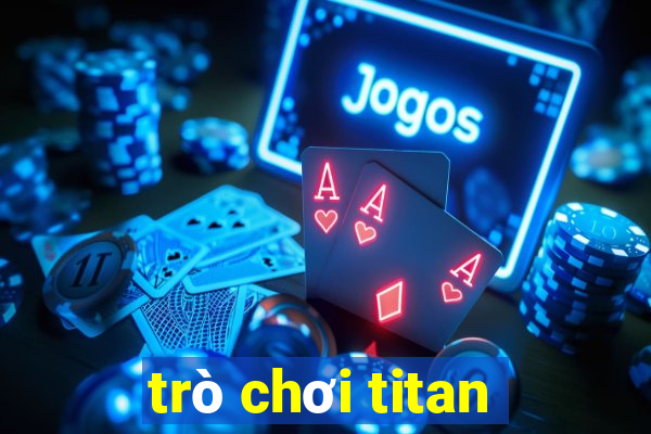 trò chơi titan