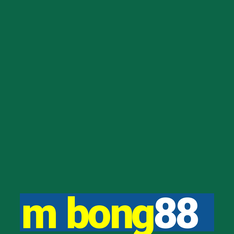 m bong88