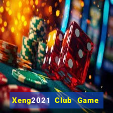 Xeng2021 Club Game Bài Ma Thuật