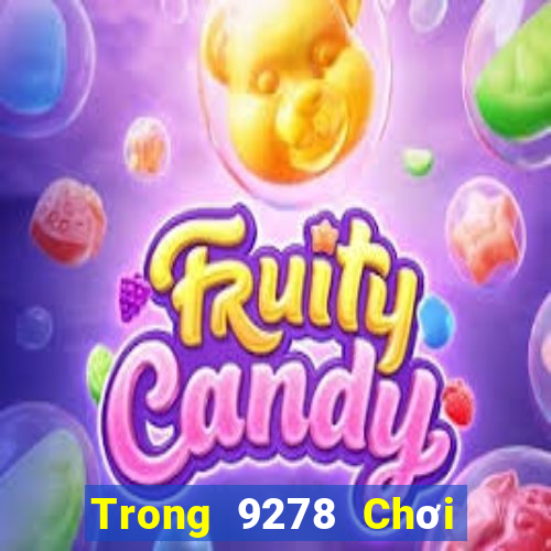 Trong 9278 Chơi bài onli