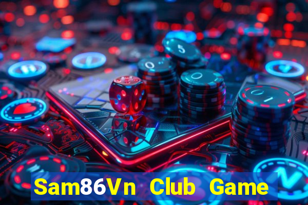 Sam86Vn Club Game Bài V52