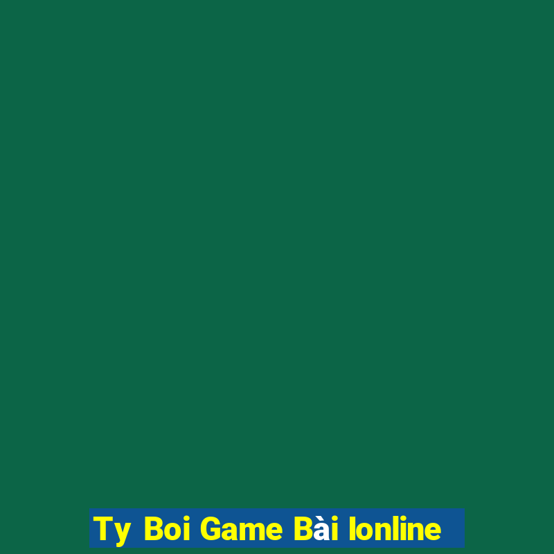 Ty Boi Game Bài Ionline