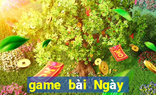 game bài Ngày Mùa Xuân 2021app