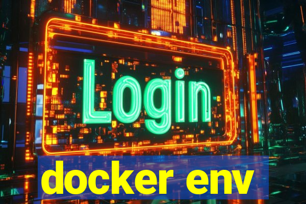 docker env