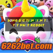 sòng bạc tiền điện tử tốt nhất reddit