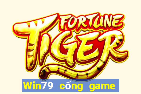 Win79 cổng game uy tín