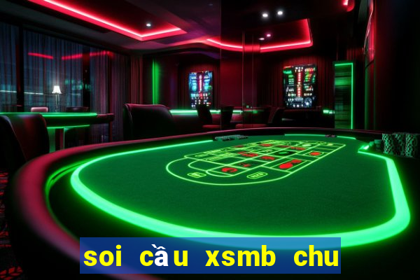 soi cầu xsmb chu nhất kubet