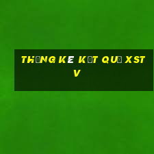 THỐNG KÊ KẾT QUẢ XSTV