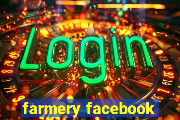 farmery facebook