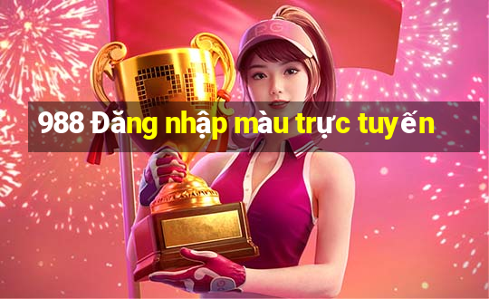 988 Đăng nhập màu trực tuyến