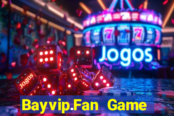 Bayvip.Fan Game Bài Bốc Club