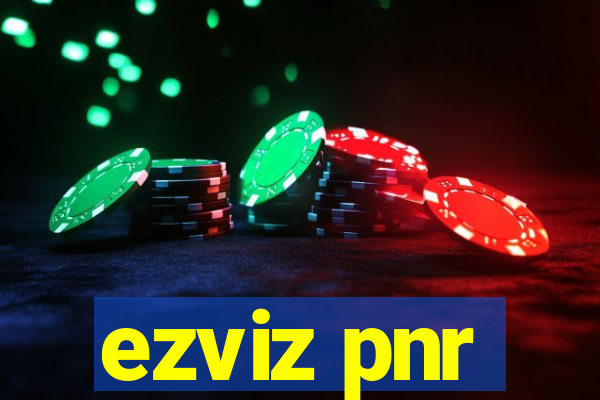 ezviz pnr