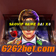 Saovip Game Bài X8