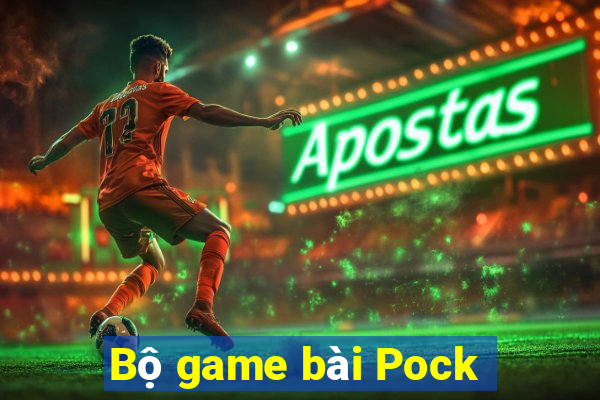 Bộ game bài Pock