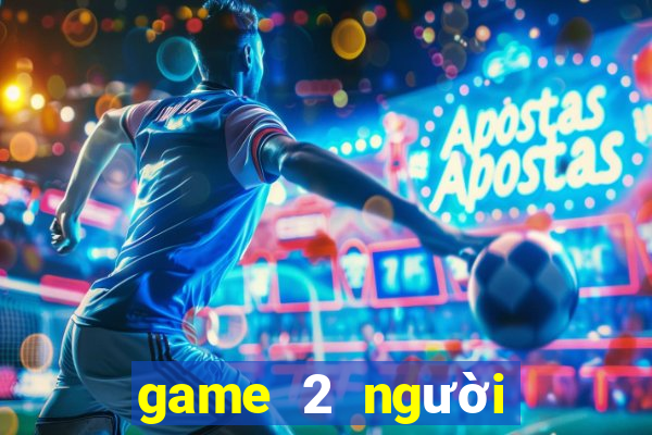 game 2 người đánh nhau