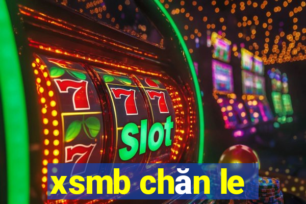 xsmb chăn le