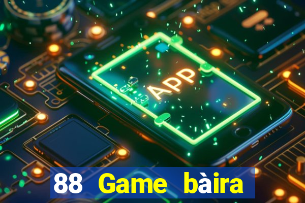 88 Game bàira mắt phiên bản mới