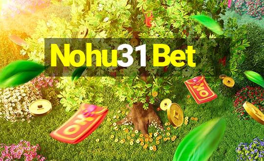 Nohu31 Bet