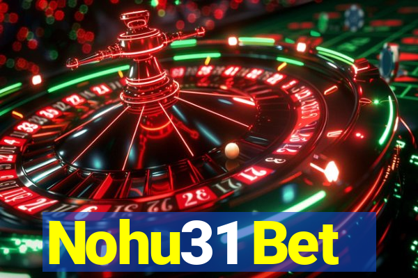 Nohu31 Bet