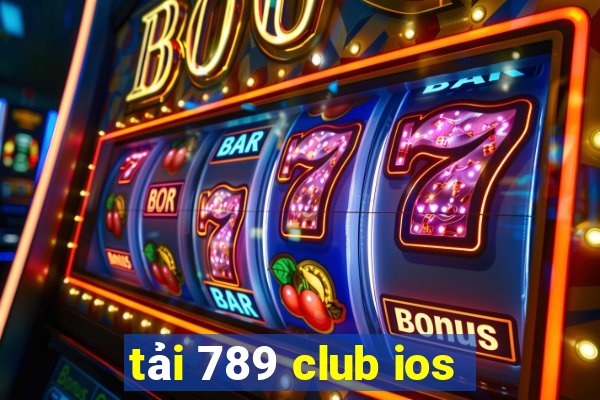 tải 789 club ios