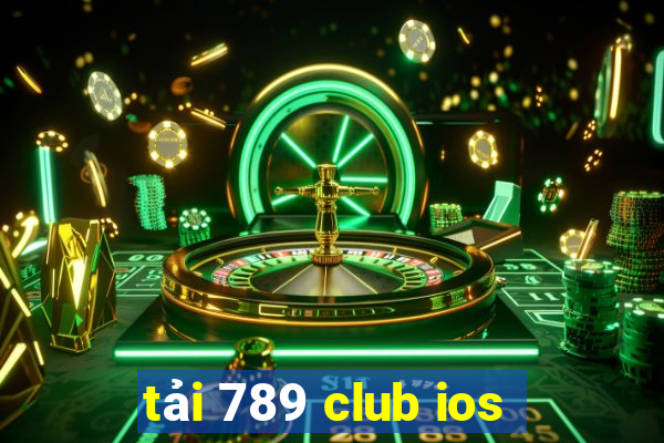 tải 789 club ios