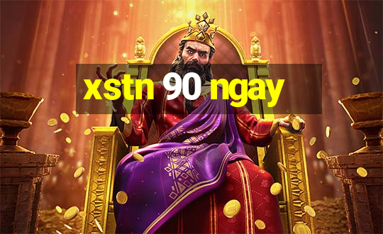 xstn 90 ngay