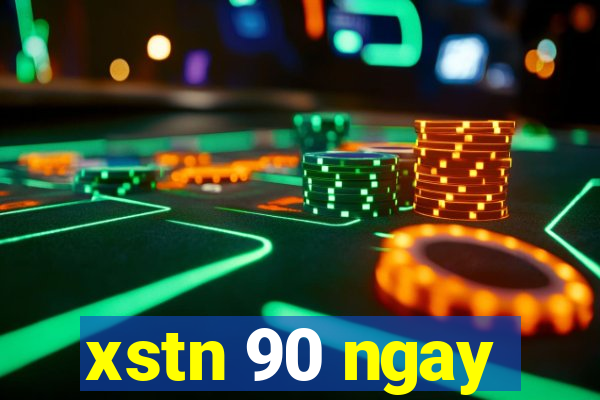 xstn 90 ngay