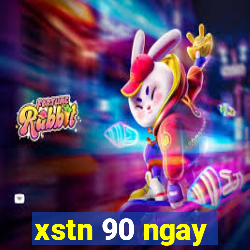 xstn 90 ngay