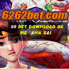 69 Bet Download Game Đánh Bài