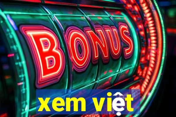 xem việt