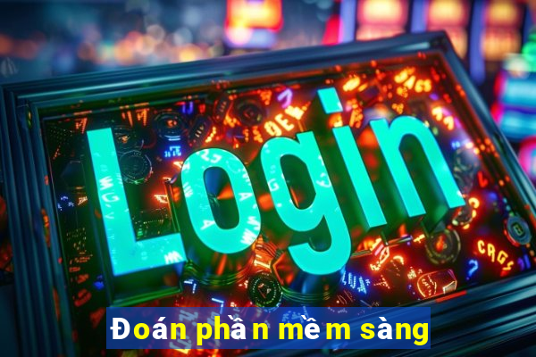 Đoán phần mềm sàng