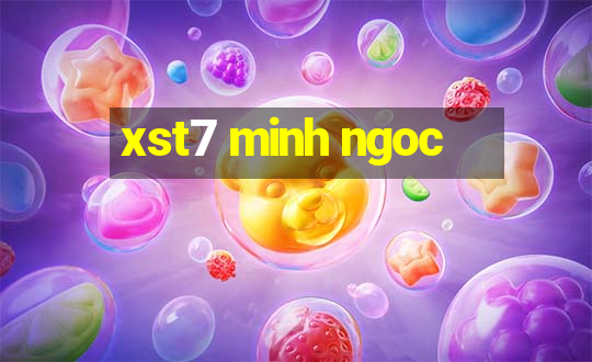 xst7 minh ngoc