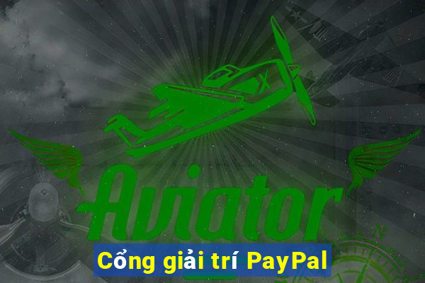 Cổng giải trí PayPal