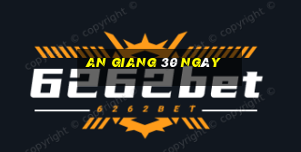 an giang 30 ngày