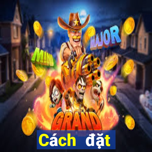 Cách đặt cược XSGL ngày 29