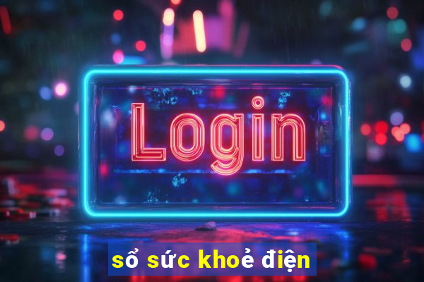 sổ sức khoẻ điện