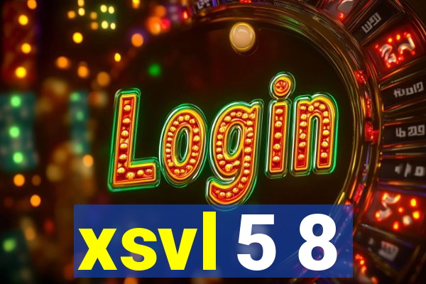 xsvl 5 8