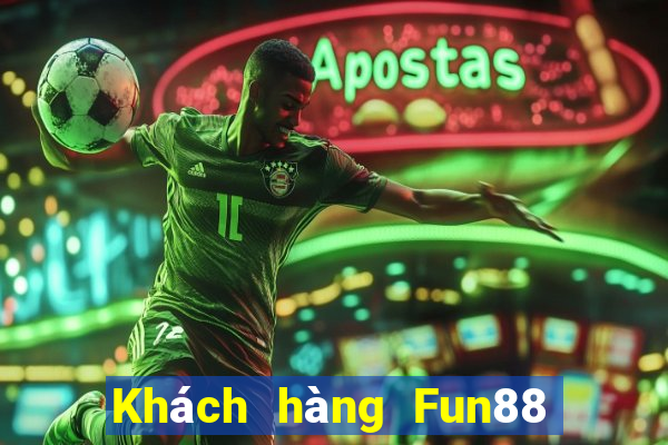 Khách hàng Fun88 miền Bắc