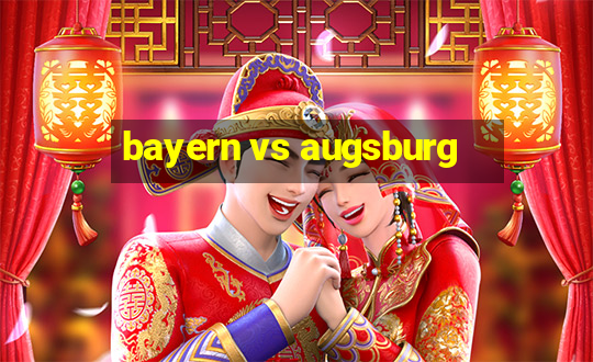 bayern vs augsburg