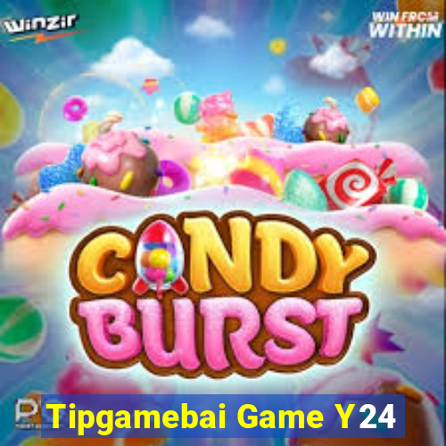 Tipgamebai Game Y24