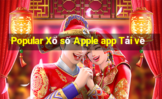 Popular Xổ số Apple app Tải về