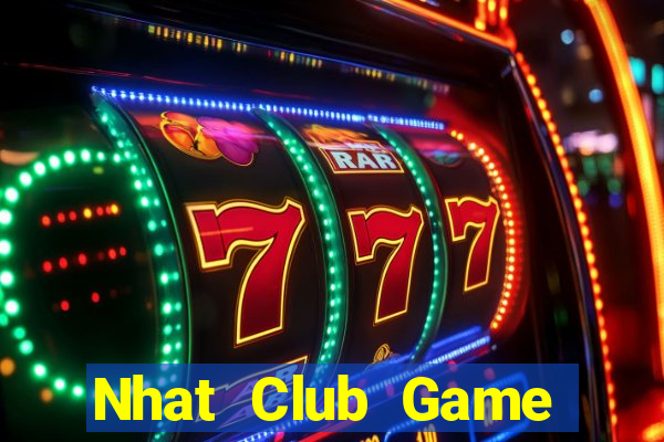 Nhat Club Game Bài Đổi Thưởng B52