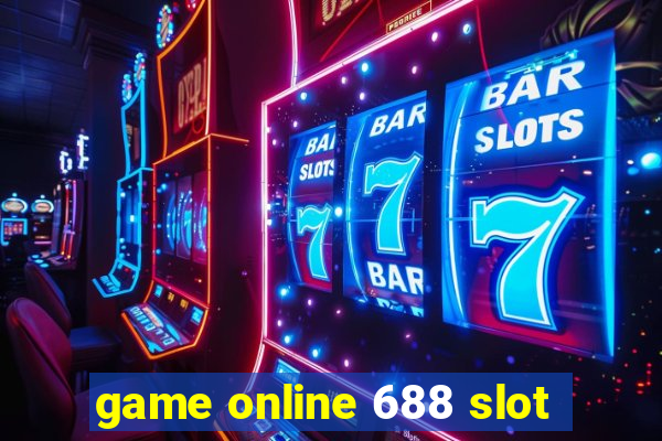 game online 688 slot