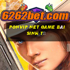 Ponvip Net Game Bài Sinh Tử