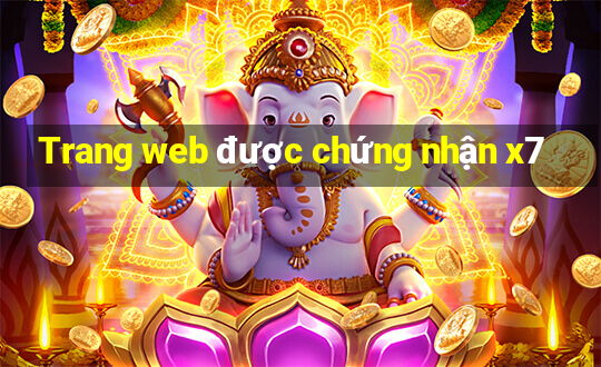 Trang web được chứng nhận x7